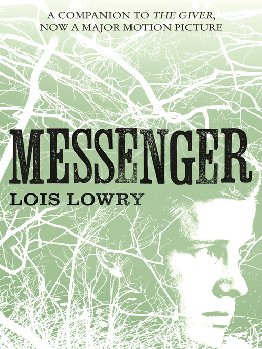 Title details for Messenger by Lois Lowry - Available